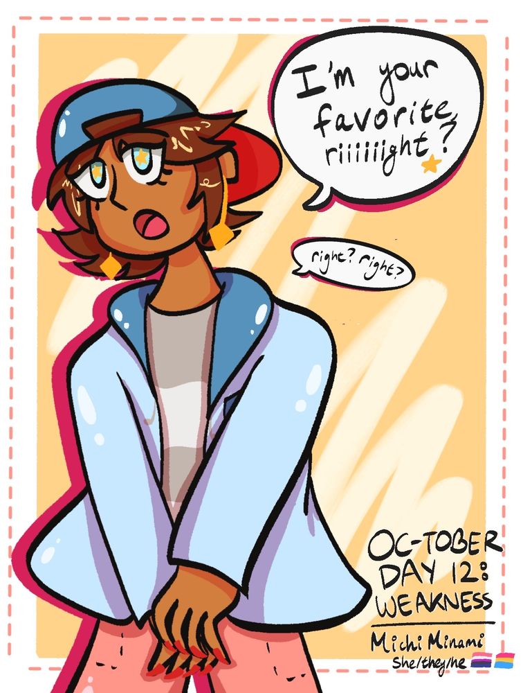Michi Minami (she/they/he, genderfluid) is a rising star musical theater actor and drag performer that's going to make it big one day, promise!! She's very high energy and loves the stage, but because of that they can also get very clingy and obsessive, always wanting to be on top. This pitfall can lead them to be overbearing and over-competitive in the performing industry, but it can also bleed into their relationships. They tend to cling onto friends and hope the friendships will stick if they're enthusiastic enough (thus falling into the overbearing trap again).
"C'mon, we can do all this fun stuff together! And you're having such a great time with me, right? Like, I have to be one of your best friends to be around because we always have a great time together, like you always want to hang out with me!"

He just has to remind himself his love of performing, because that passion is what keeps him going ultimately!
