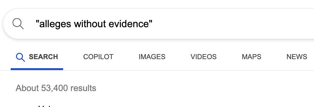 Search window with the phrase "alleges without evidence" showing about 53400 results.