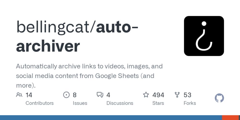 GitHub - bellingcat/auto-archiver: Automatically archive links to videos, images, and social media content from Google Sheets (and more).