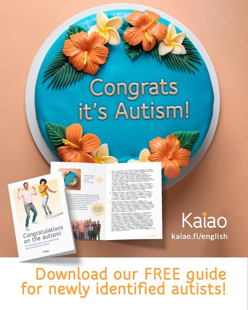 Awesome Hawaii-themed cake with text "Congrats it's Autism!", below it a picture of the brochure, Kaiao's text logo and kaiao.fi/english

Below: Download our FREE guide for newly identified autists!