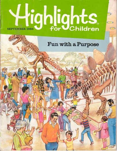 "Highlights for Children" magazine cover, September 1986. It's not important to the post, but there's dinosaur skeletons on it.
