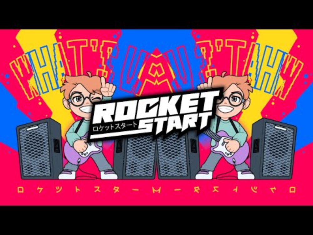 Rocket Start - What's Up