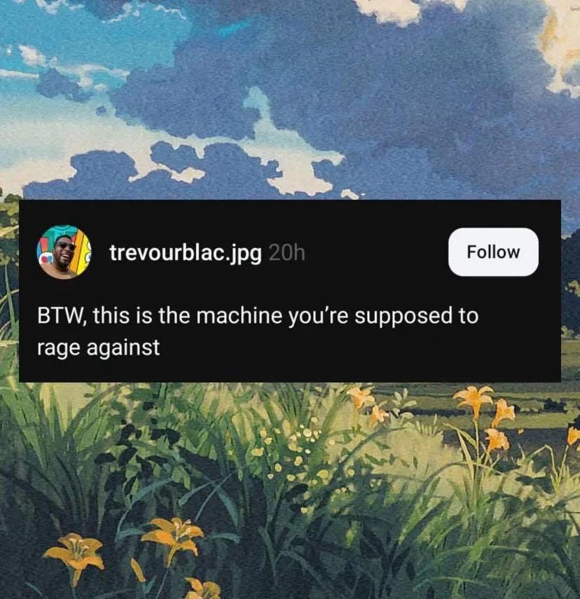 BTW, this is the machine you're supposed to rage against