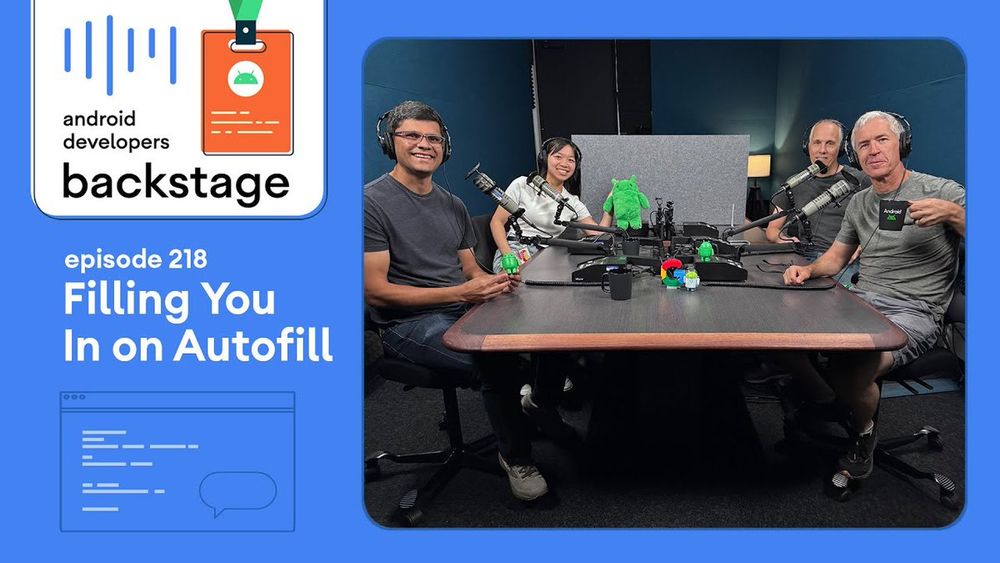 Podcast cover art for "android developers backstage episode 218 Filling You In on Autofill". 