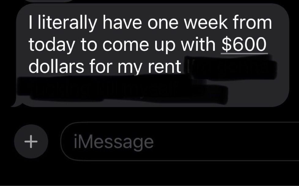 a text from globbie’s partner stating that they have one week to get $600 for rent. there is personal information that’s censored at the end of the text. 