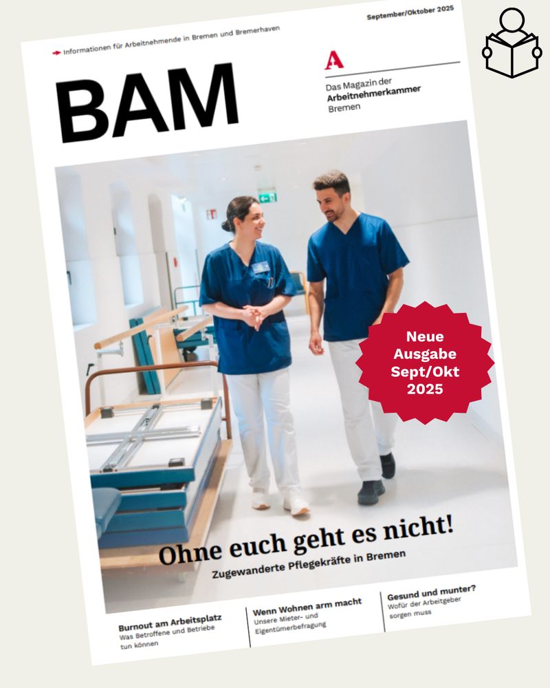 Cover der neuen Ausgabe des Magazins. Zu sehen ist ein Foto von Pflegekräften, die über einen Flur im Krankenhaus schreiten und sich unterhalten. Titel lautet: "Ohne euch geht es nicht! Zugewanderte Pflegekräfte in Bremen". Sowie weitere Teaser zu Artikeln, Logo sowie der Hinweis in rot: Neue Ausgabe Sept/Okt 2025