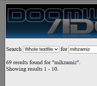 The idgames archive houses many custom Doom map sets. When you search for stuff I made and type 'mihzamiz' you get 69 results. Nice.