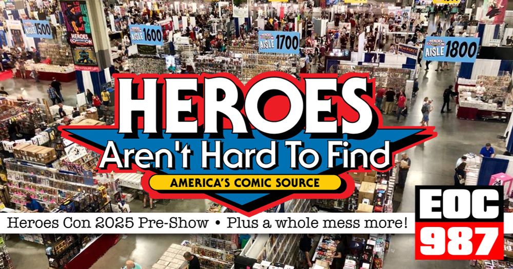 11 O’Clock Comics episode 987’s featured image the Heroes Con floor. 