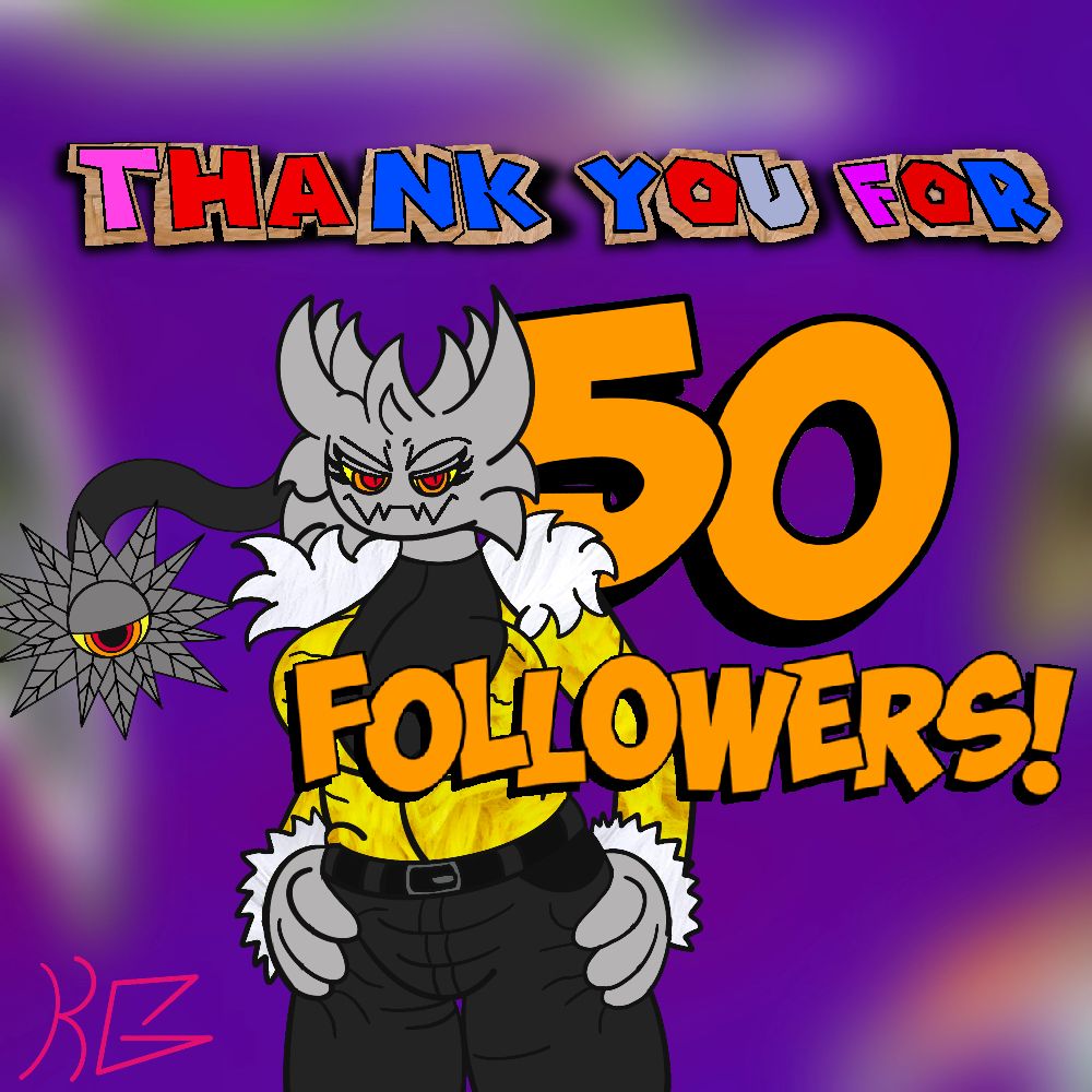 Art of KG smiling like a smug goober as text around her says 

Thank you for 50 followers!