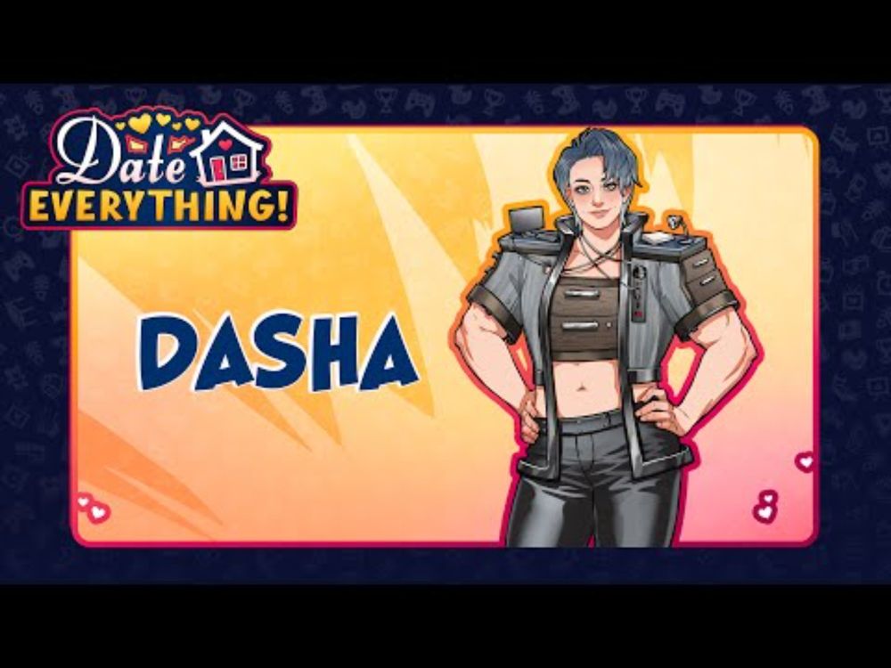 Date Everything! Meet Dasha played by Courtenay Taylor