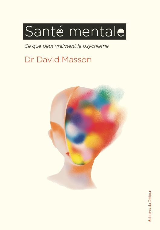 Couverture de mon futur livre: "Santé Mentale: ce que peut vraiment la psychiatrie", illustration originale par Lucie Gavignaud