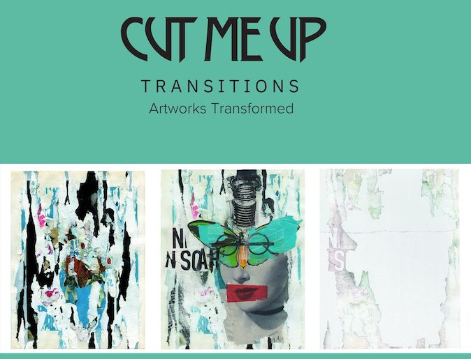 Cut Me Up Transitions: Artworks Transformed Poster