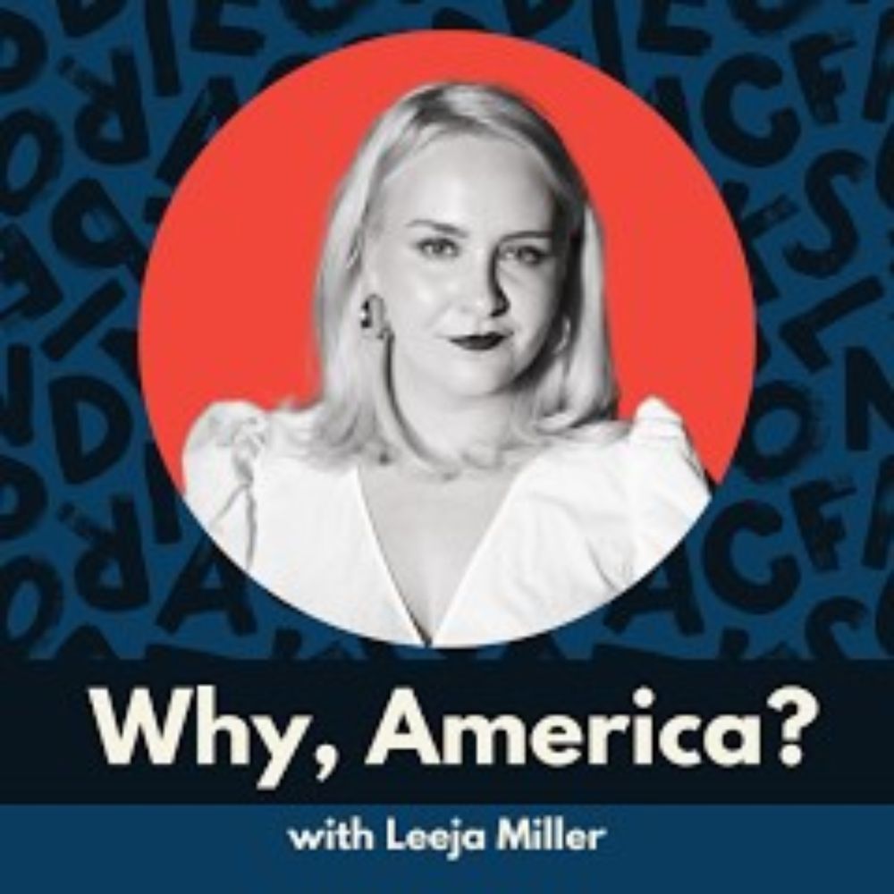 Watch or listen every Monday & Wednesday afternoon as attorney Leeja Miller attempts to answer the unanswerable question ...Why, America?? 🎙️Listen to the po...