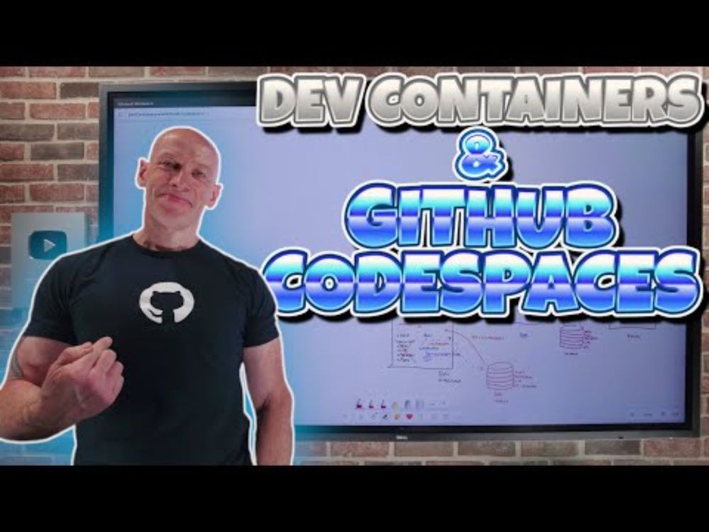 Dev Containers and GitHub Codespaces - Simplify the dev experience