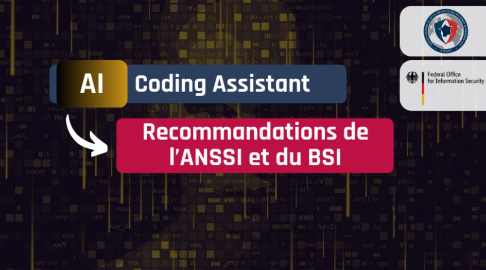 Que recommande l'ANSSI pour les AI Coding Assistants ?