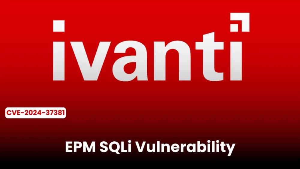 Ivanti Endpoint Manager SQLi Vulnerability Allows Remote Code Execution