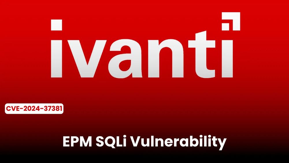 Ivanti Endpoint Manager SQLi Vulnerability Allows Remote Code Execution