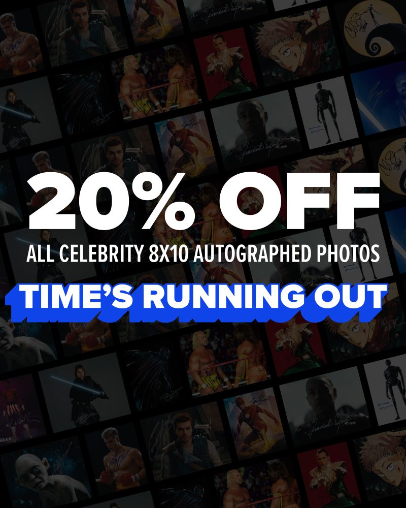 20% off all celebrity 8X10 autographed photos
Time's running out