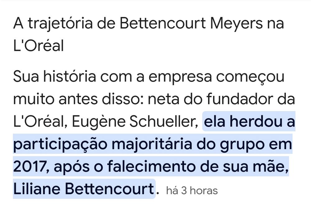 A imagem tem a seguinte informação:
Sua história com a empresa começou muito antes disso: neta do fundador da L'Oréal, Eugène Schueller, ela herdou a participação majoritária do grupo em 2017, após o falecimento de sua mãe, Liliane Bettencourt​.