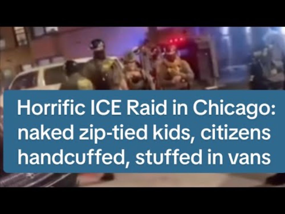 Horrific Chicago ICE Raid: naked zip-tied kids, citizens handcuffed + stuffed into vans
