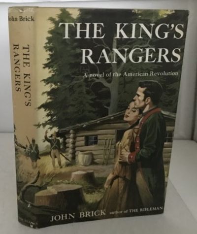 Book cover for The King's Rangers: A novel of the American Revolution by John Brick. Image is of a couple in front of a log cabin with soldiers in the distance.