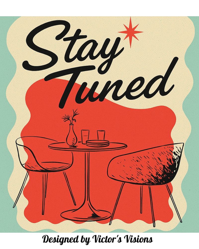 A tv like bumper that says "Stay Tuned". There is a dinner table with two chairs against a red background. The Red background is also against a cream and a light mint green background.