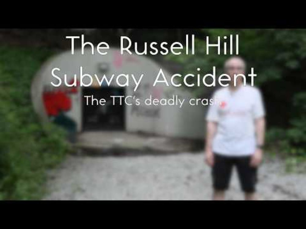 TTC's Fatal Subway Crash - the Russell Hill accident