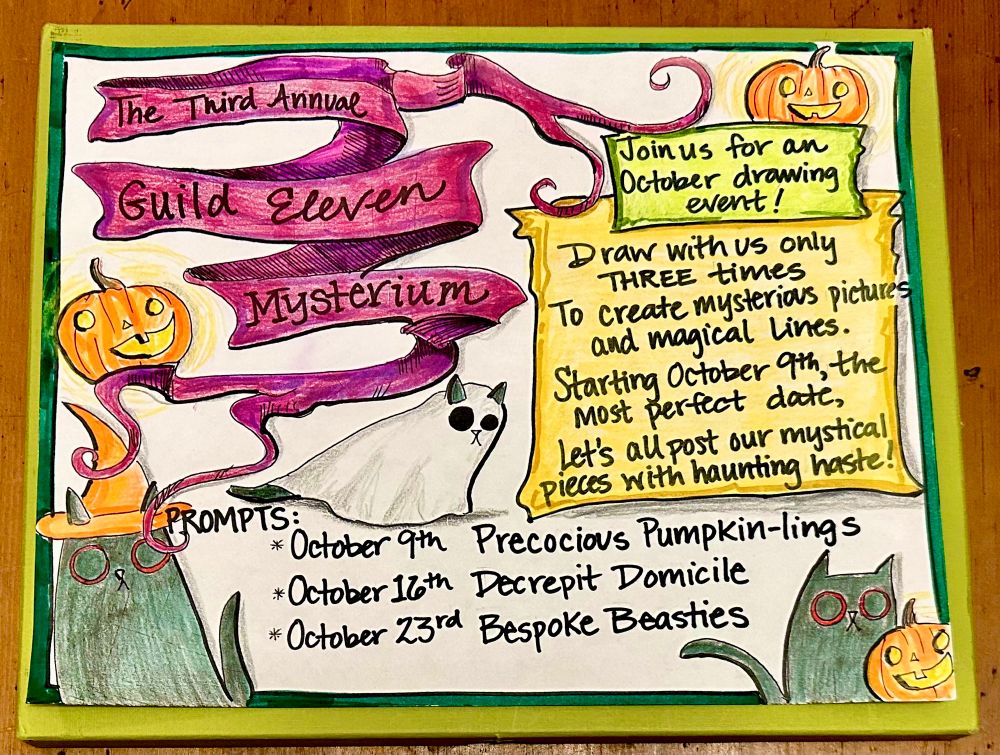 Create some art for these three prompts! On October 9: Precocious Pumpkin-lings. October 16: Decrepit Domicile. October 23: Bespoke Beasties. 