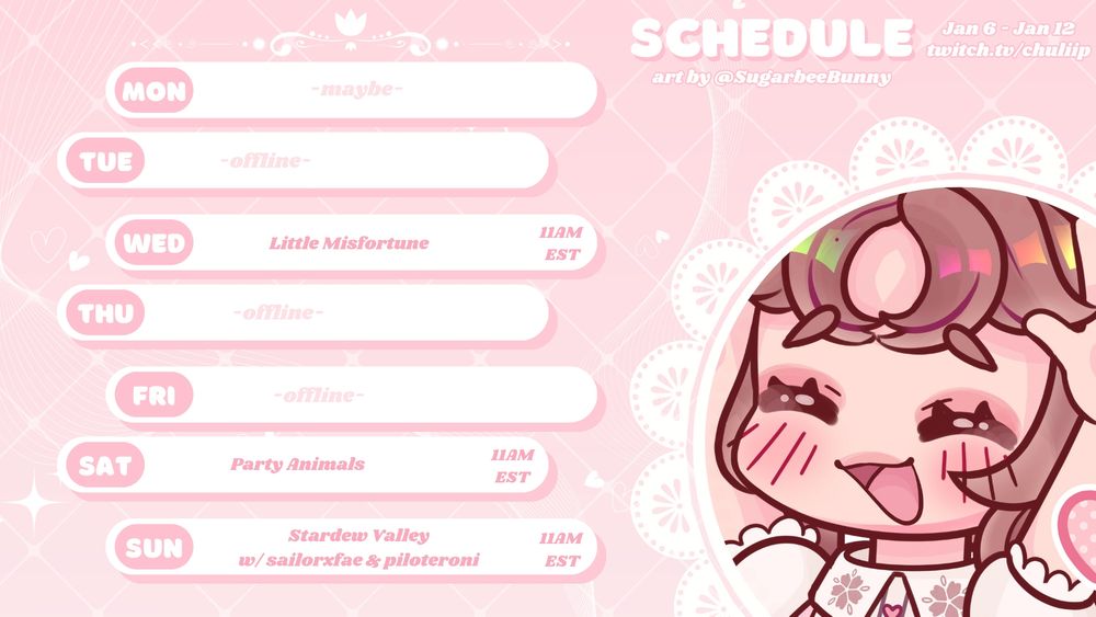 Mimi's streaming schedule for the week of January 6 to January 12. Streaming Little Misfortune on Wednesday at 11 AM Eastern Time. Streaming Party Animals with mono, pilot, arisa on Saturday at 11 AM Eastern Time. Streaming Stardew Valley with sailor and pilot on Sunday at 11 AM Eastern Time.