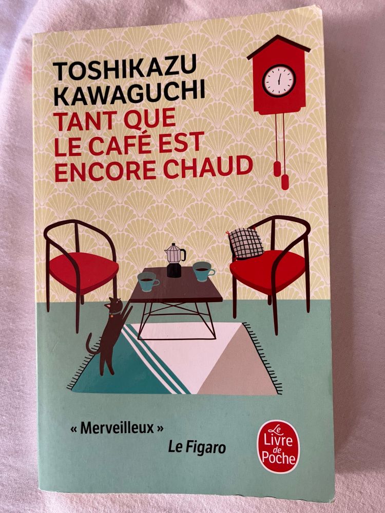 Couverture de Tant que le café est encore chaud de Toshizaku Kawaguchi