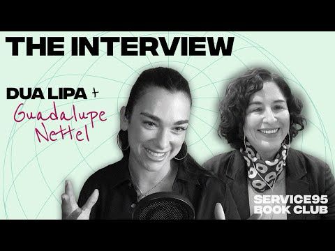 Dua Lipa In Conversation With Guadalupe Nettel, Author Of Still Born