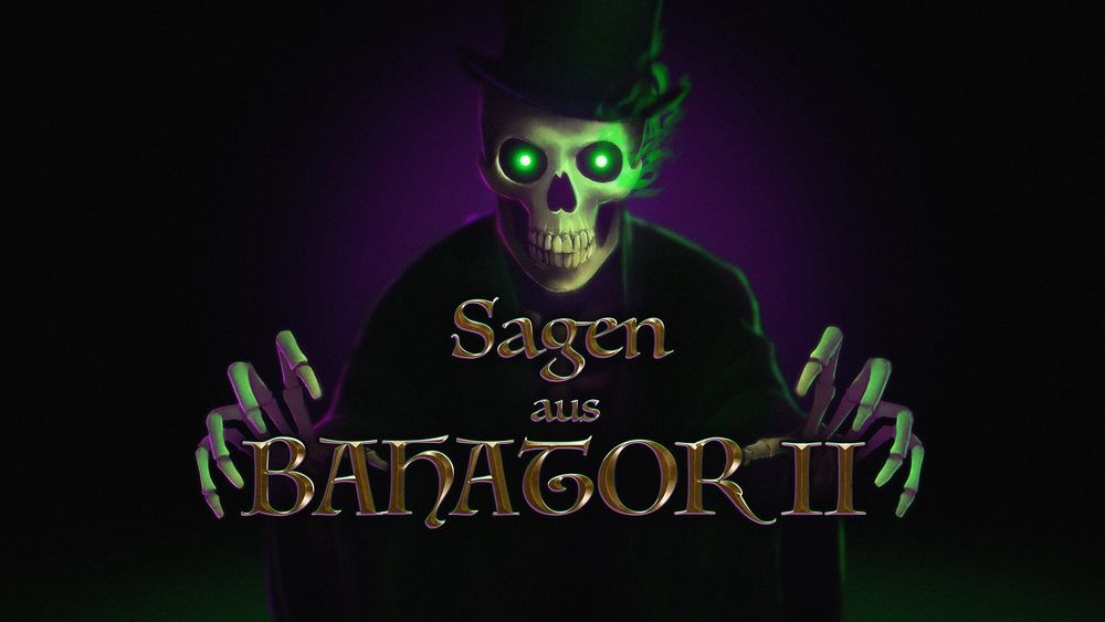 Titel Bild der neuen Kampagne mit dem Schriftzug "Sagen aus Bahator 2" und einem Skelett welches den Schriftzug bedrohlich hält 