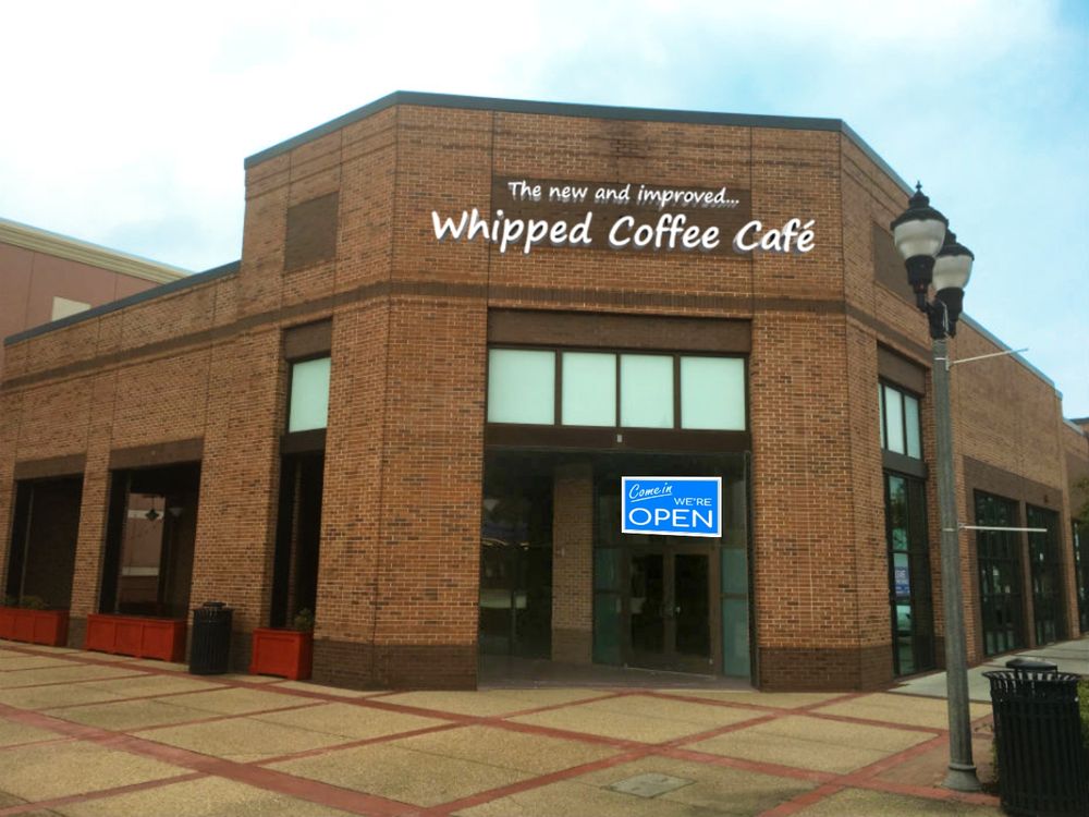 An image of a building with the text "The new and improved... Whipped Coffee Café" and a sign saying "Come in, we're open" added on top