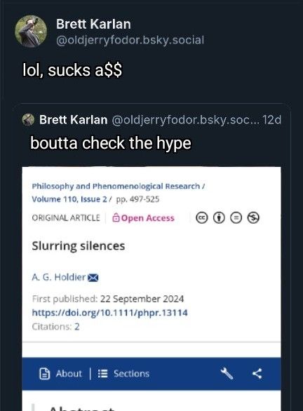 A badly photoshopped screenshot of Brett Karlan quote-tweeting himself. The original tweet has been edited to read "boutta check the hype" with a blurry screenshot of the PPR article 'Slurring Silences' by A.G. Holdier. The quote-tweet has been edited to read "lol, sucks a$$"