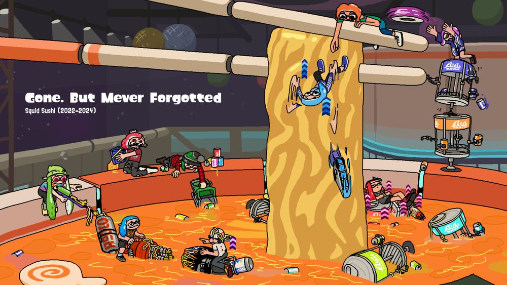 (scaled-down) drawing of Squid Sushi (former comp splatoon team) hanging out in and around the bowl above Robo ROM-en in a pixely cartoony style. There's a bunch of tacticoolers in the soup too, a hydra and CRB being used like rafts, and sloshers being used to scoop the noodles and soda cans out, etc. There's text that reads "Gone. But Mever Forgotted - Squid Sushi (2022-2024)"