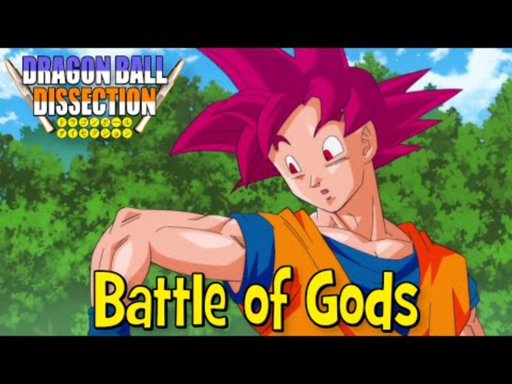 Revival Arrival - Dragon Ball Dissection: Battle of Gods