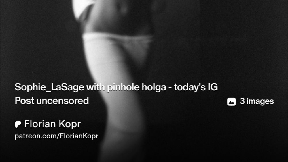 Sophie_LaSage with pinhole holga - today's IG Post uncensored | Florian Kopr