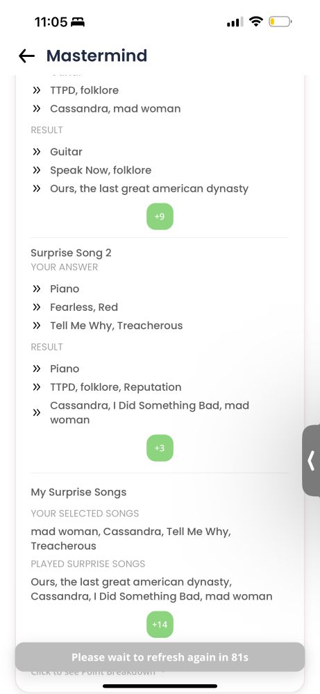 Photo of my mastermind from Taylor swift. It shows that I chose two of the correct surprise songs. Cassandra and mad woman.