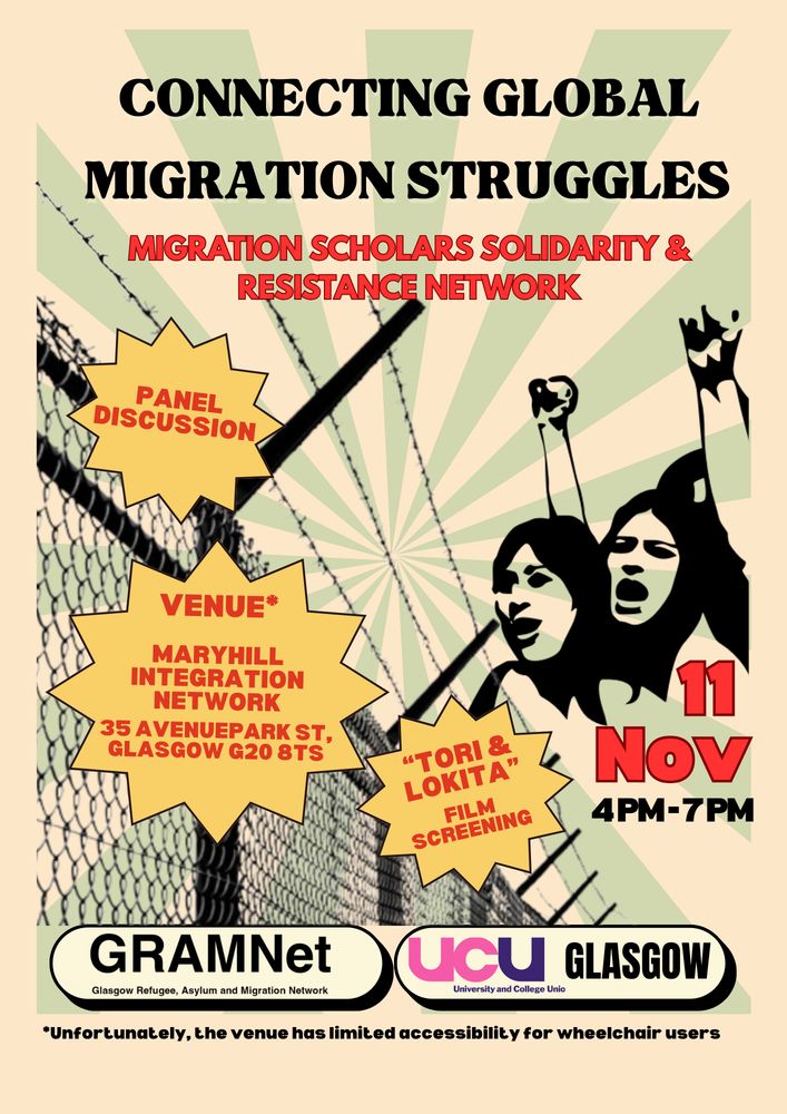 Connecting global migration struggles. Migration scholars solidarity & resistance network. Panel discussion & "Tori & Lokita" film screening. Venue: Maryhill integration network, 35 Avenuepark street, glasgow G20 8TS. GRAMNet & UCU Glasgow