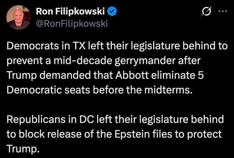 "Democrats in TX left their legislature behind to prevent a mid-decade gerrymander after Trump demanded that Abbott eliminate 5 Democratic seats before the midterms. Republicans in DC left their legislature behind to block release of the Epstein files to protect Trump."