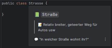 Code showing a class called Strasse, with the Contextive hover panel showing the term "Straße" with definition "Relativ breiter, geteerter Weg für Autos usw" and usage example "In welcher Straße wohnt ihr?"
