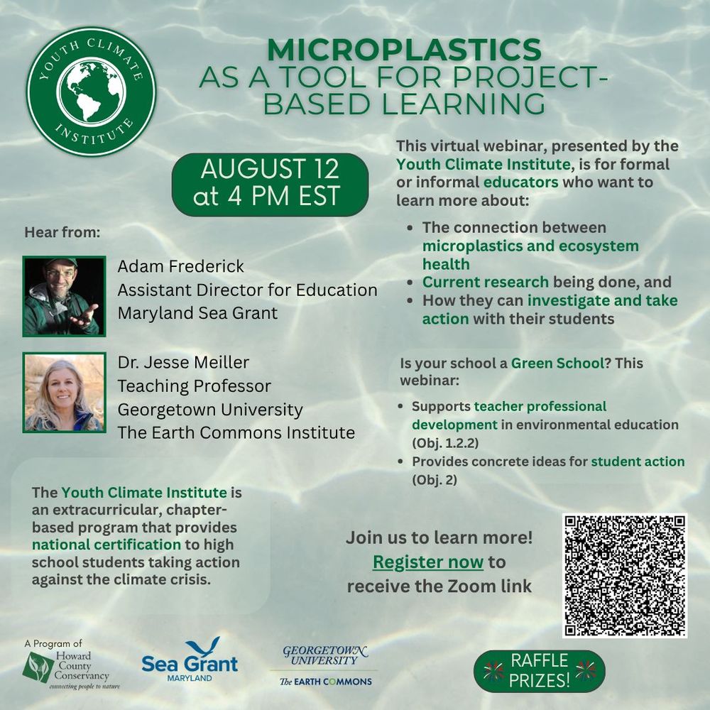 A flyer for the webinar "Microplastics as a tool for project-based learning" on Aug 12 at 4 pm EST featuring Adam Frederick, Assistant Director for Education, Maryland Sea Grant and Dr. Jesse Meiller, teaching professor, Georgetown University, The Earth Commons Institute