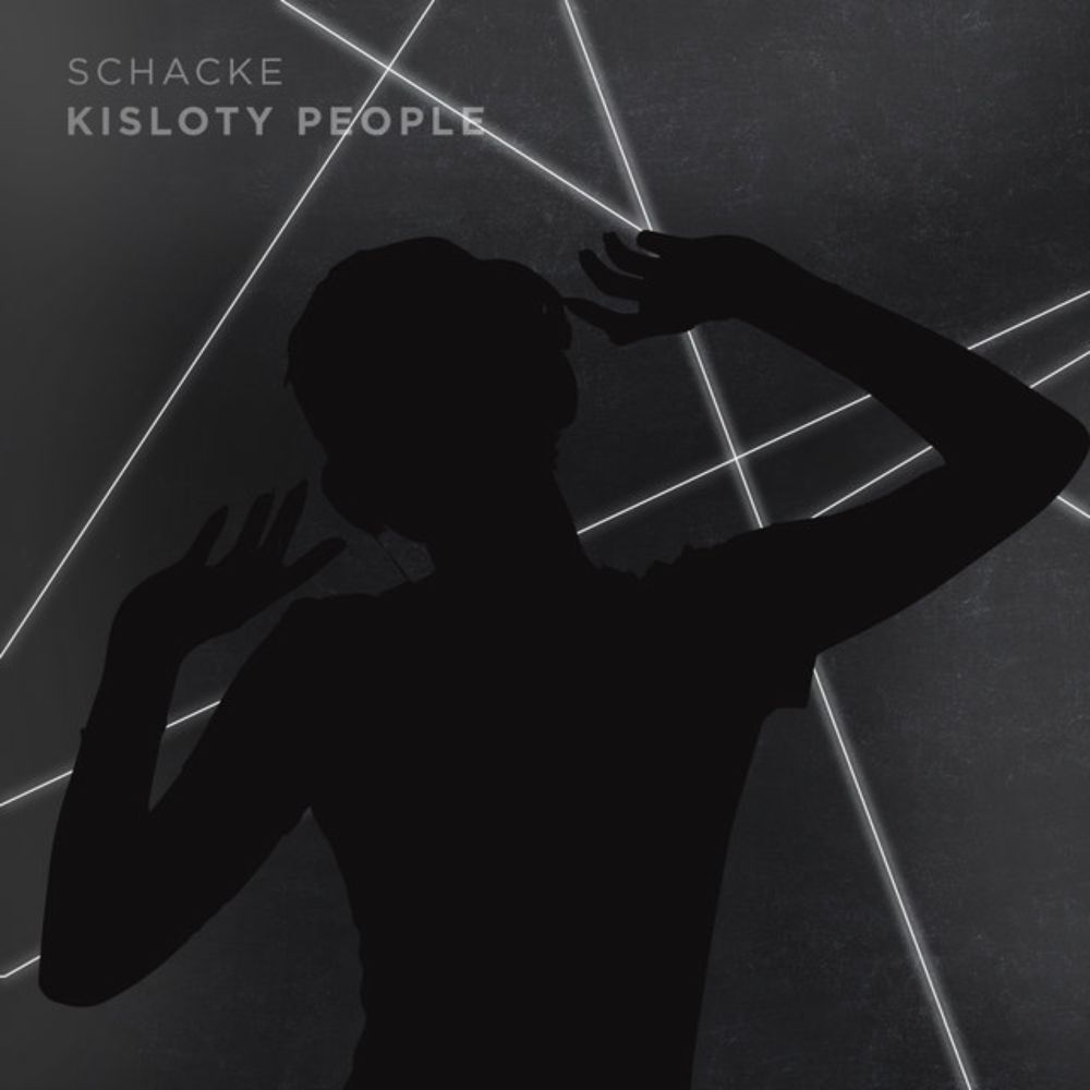 Schacke - Kisloty People