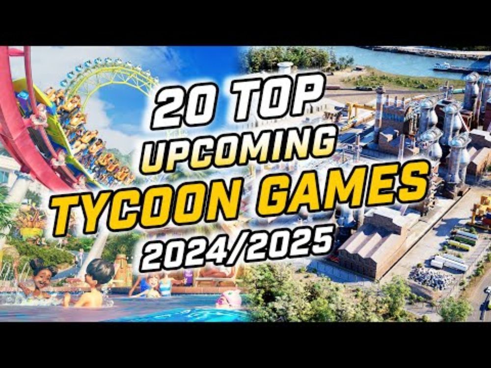 BEST Tycoon Games To Watch in 2024/2025 - Upcoming Management and Business Tycoon Games
