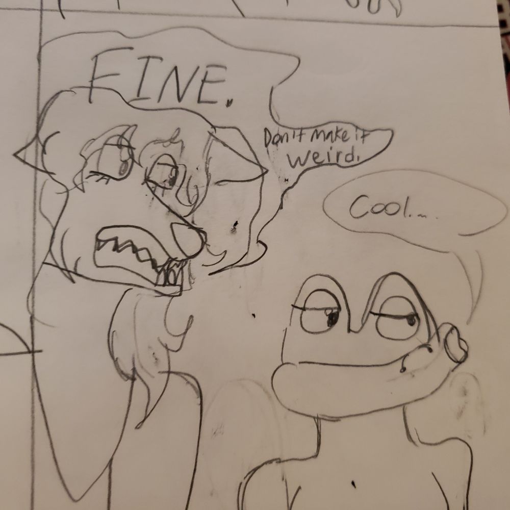 "FINE. Don't make it weird." The woman icily requests of the frog offering to buy a drink. He casually just replies, "Cool..." in response, trying to help her feel more comfortable, in a socially awkward way. 