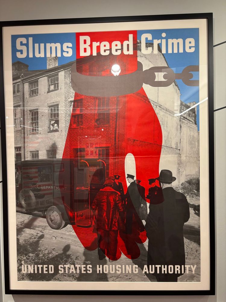 US Housing Authority poster with the words “slums breed crime” and a red, handcuffed hand overlaid upon a scene of a man being arrested. 