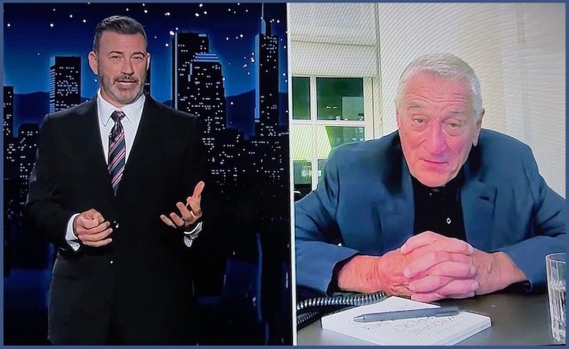 Jimmy Kimmel & Robert De Niro.  