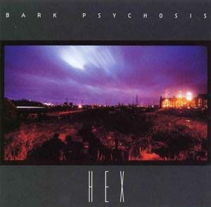 Cover art for the album Hex by Bark Psychosis