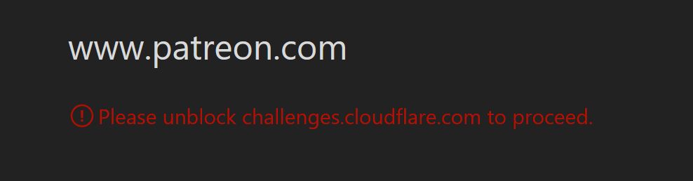 "Please unblock challenges[dot]cloudflare[dot]com to proceed" in red text.

As I have nothing blocking it, this is a very confusing error to receive.