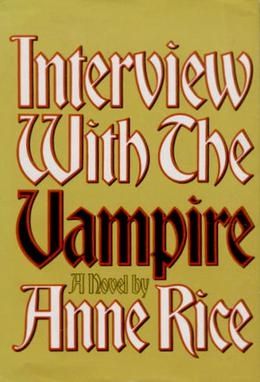 The original cover of Anne Rice's Interview with the Vampire. Farewell my lovely. I hope wherever you are, you have a beautiful life 